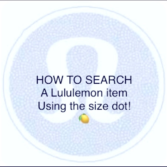 lululemon athletica Pants - How to find your lululemon online using size dot!